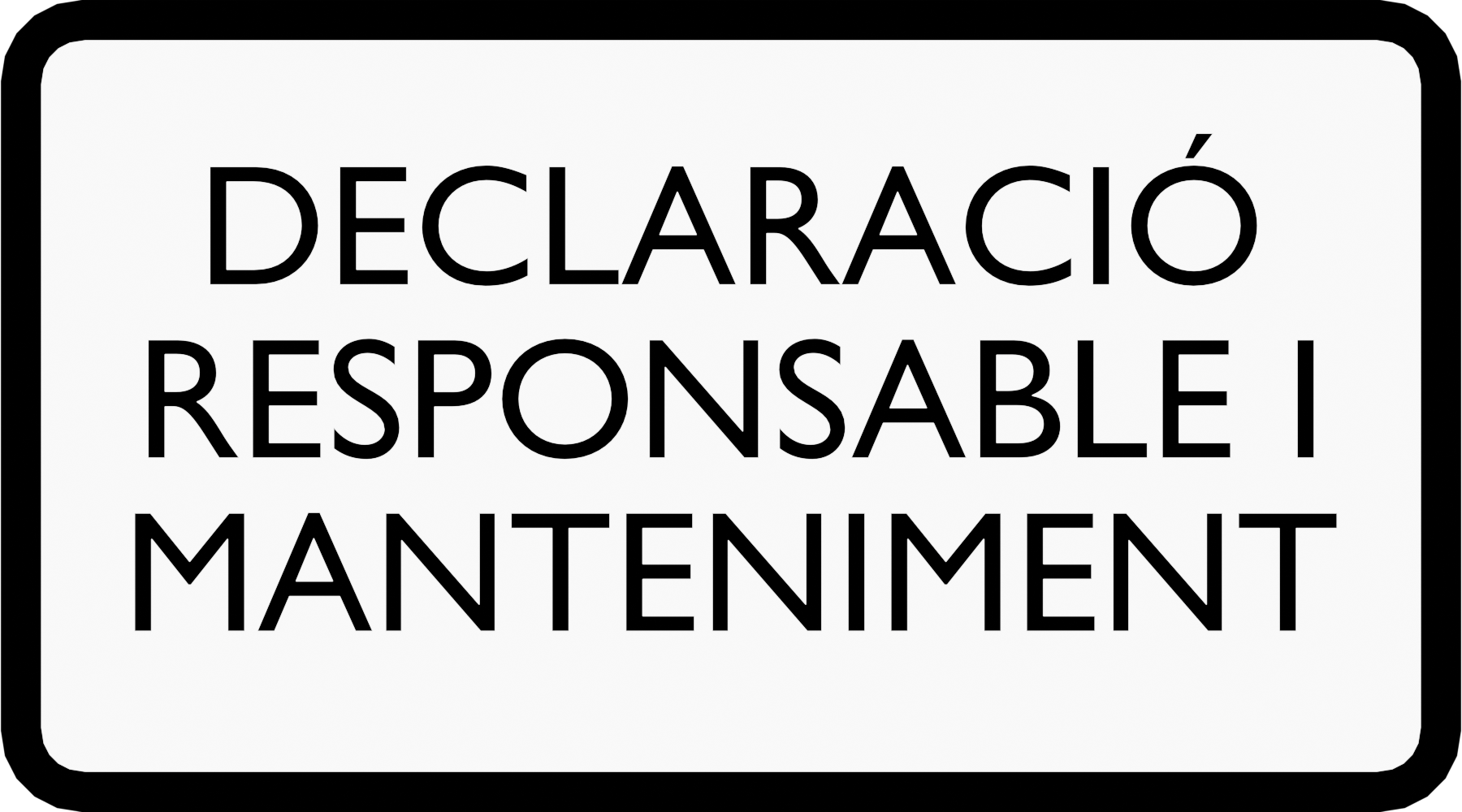 Declaració responsable i manteniment